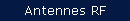 Antennes RF